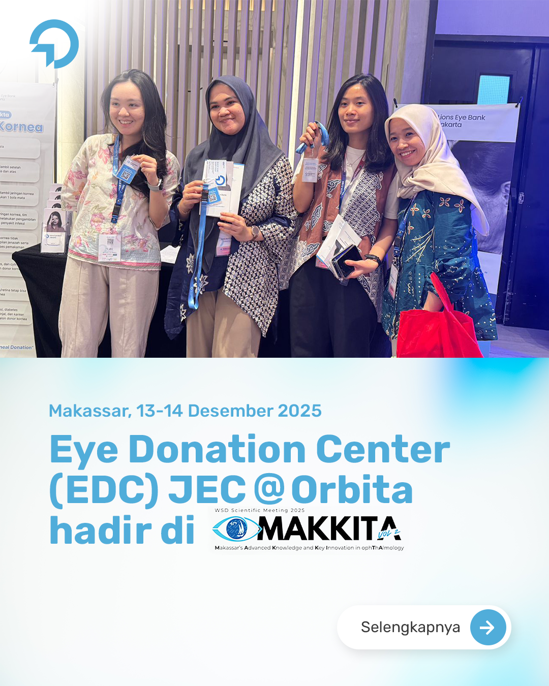 Eye Donation Center (EDC) JEC @ Orbita hadir di Makkita Vol. 2